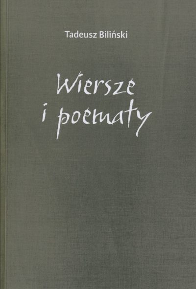 Biliński Wiersze i poematy